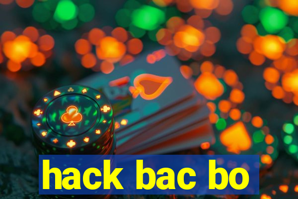 hack bac bo